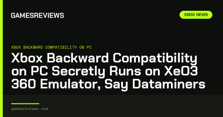 Xbox Backward Compatibility on PC Secretly Runs on XeO3 360 Emulator, Say Dataminers